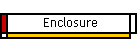 Enclosure